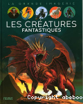 Les créatures fantastiques vignette